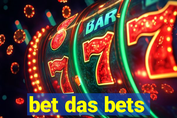 bet das bets